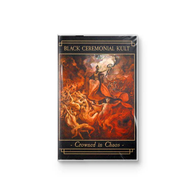 Black Ceremonial Kult "Crowned In Chaos" CASSETTE