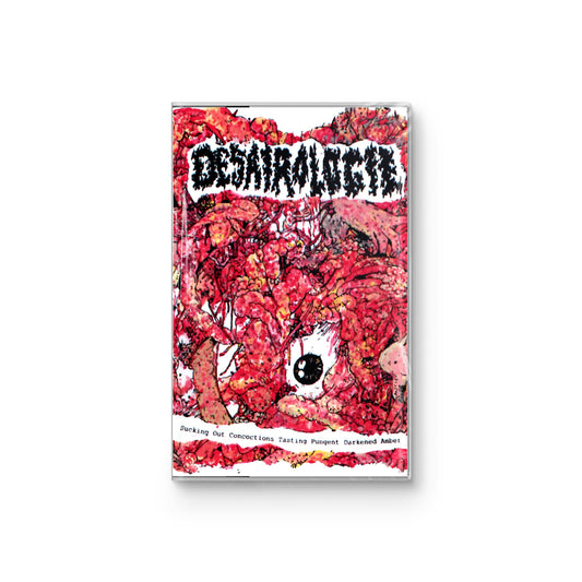 Desairologie "Sucking Out Concoctions Tasting Pungent Darkened Amber" CASSETTE